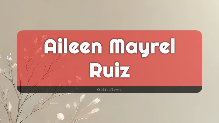 Obituary Reference Image of Aileen Mayrel Ruiz