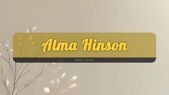 Obituary Reference Image of Alma Hinson