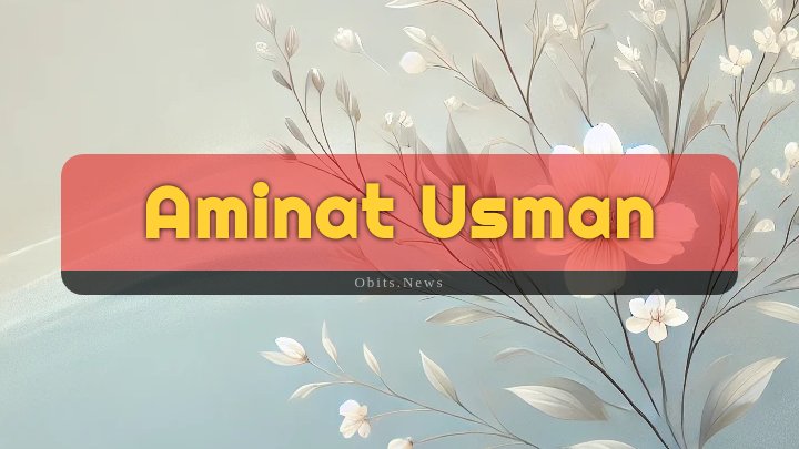 Obituary Reference Image of Aminat Usman