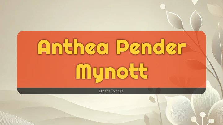 Obituary Reference Image of Anthea Pender Mynott