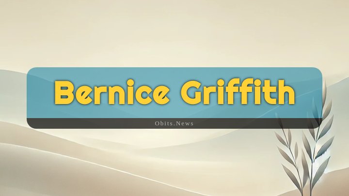 Obituary Reference Image of Bernice Griffith