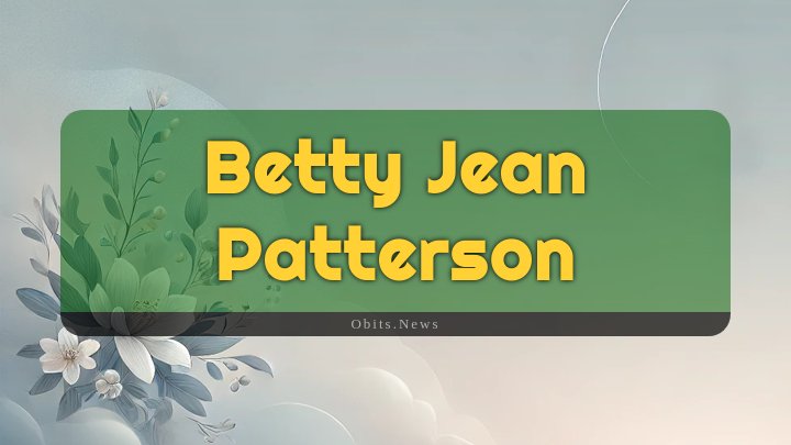 Obituary Reference Image of Betty Jean Patterson