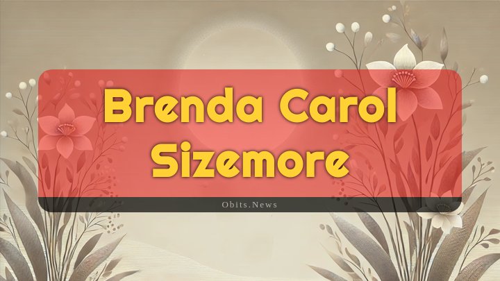 Obituary Reference Image of Brenda Carol Sizemore