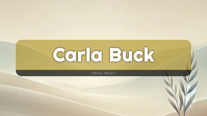 Obituary Reference Image of Carla Buck