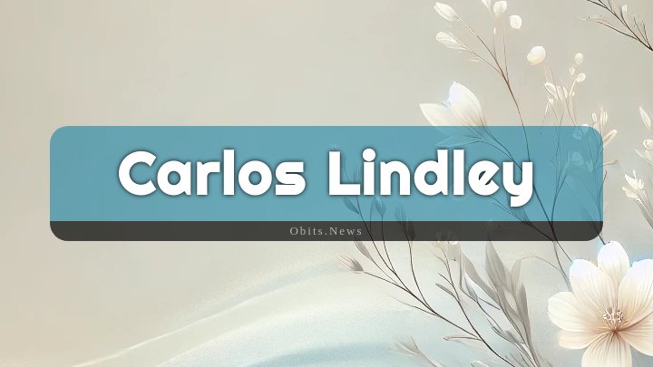 Obituary Reference Image of Carlos Lindley