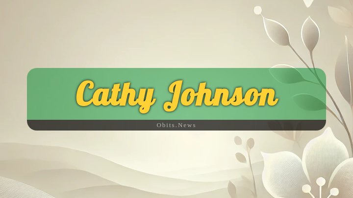 Obituary Reference Image of Cathy Johnson