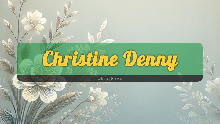 Obituary Reference Image of Christine Denny