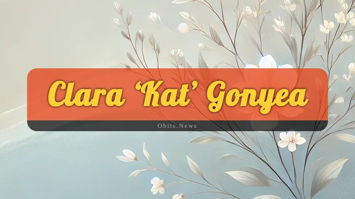 Obituary Reference Image of Clara ‘kat’ Gonyea