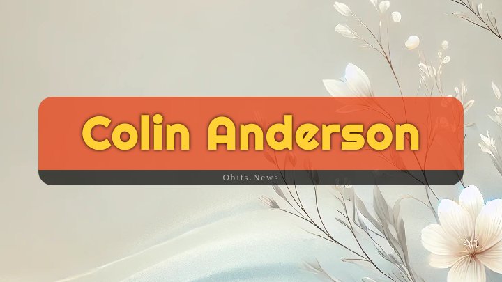 Obituary Reference Image of Colin Anderson