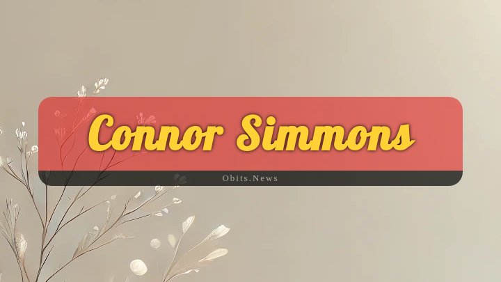 Obituary Reference Image of Connor Simmons