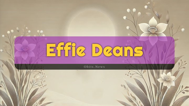 Obituary Reference Image of Effie Deans