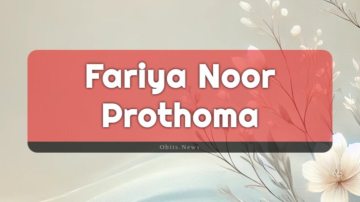 Obituary Reference Image of Fariya Noor Prothoma