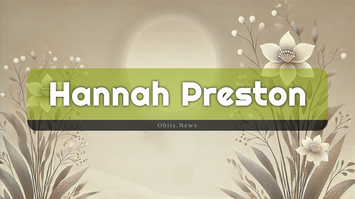 Obituary Reference Image of Hannah Preston