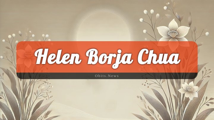 Obituary Reference Image of Helen Borja Chua