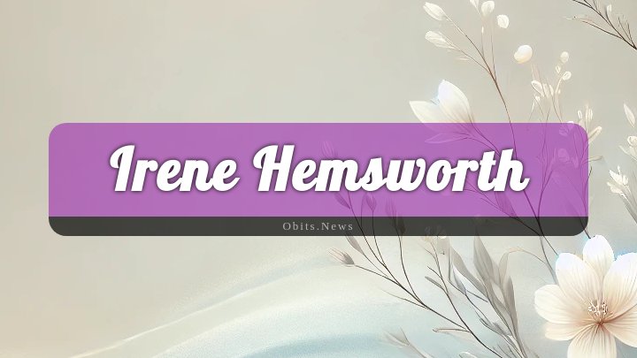 Obituary Reference Image of Irene Hemsworth