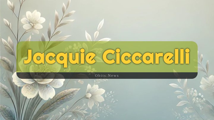 Obituary Reference Image of Jacquie Ciccarelli