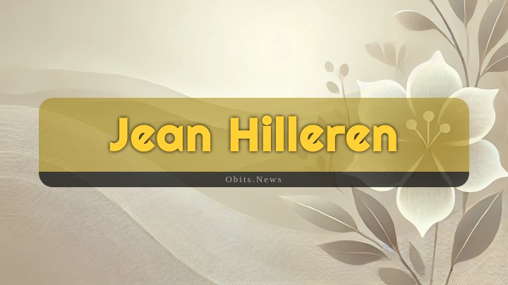 Obituary Reference Image of Jean Hilleren