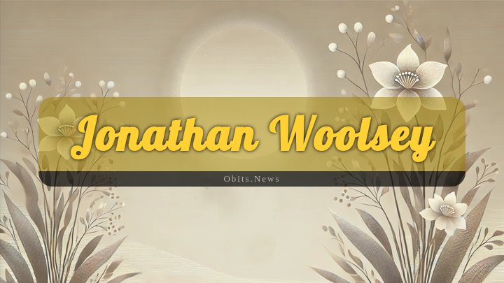 Obituary Reference Image of Jonathan Woolsey