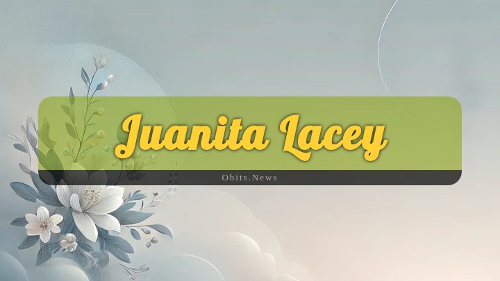 Obituary Reference Image of Juanita Lacey