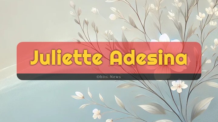 Obituary Reference Image of Juliette Adesina