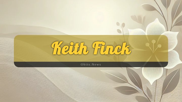 Obituary Reference Image of Keith Finck