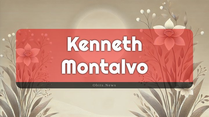 Obituary Reference Image of Kenneth Montalvo