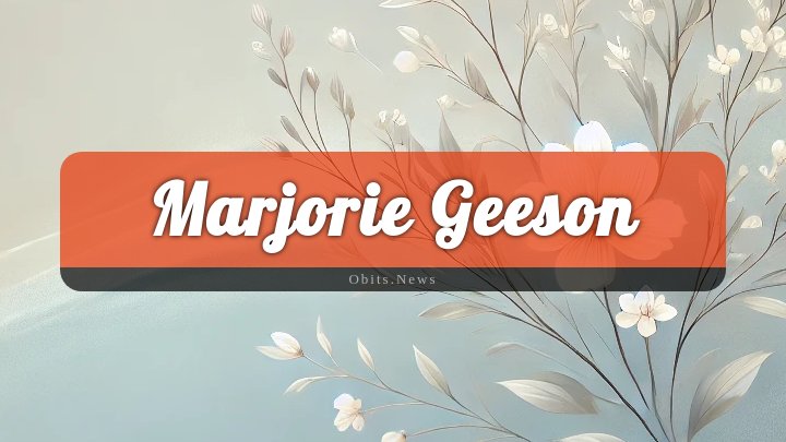 Obituary Reference Image of Marjorie Geeson