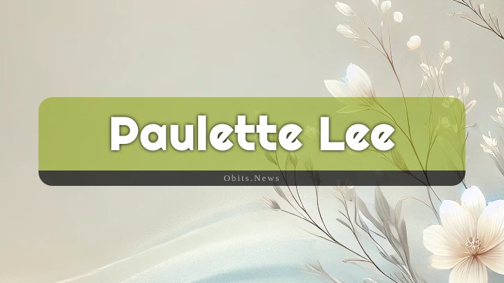 Obituary Reference Image of Paulette Lee