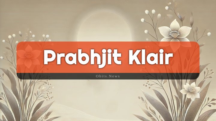 Obituary Reference Image of Prabhjit Klair