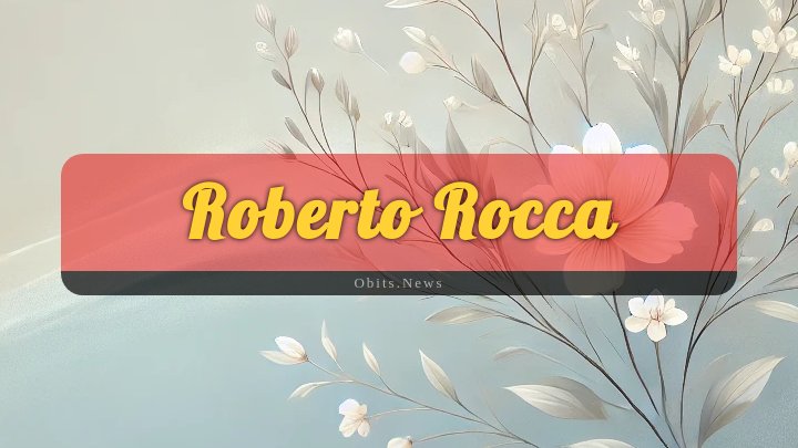 Obituary Reference Image of Roberto Rocca