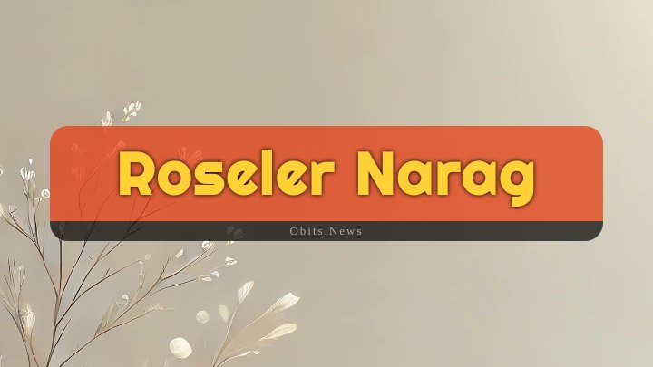 Obituary Reference Image of Roseler Narag