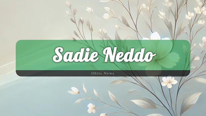 Obituary Reference Image of Sadie Neddo