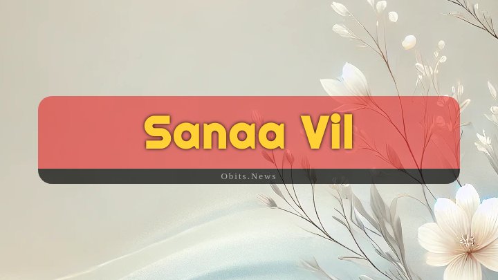 Obituary Reference Image of Sanaa Vil