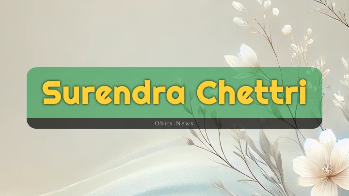 Obituary Reference Image of Surendra Chettri