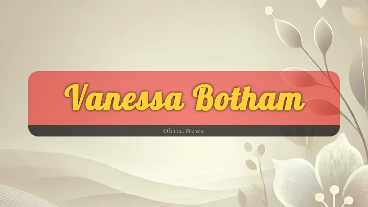 Obituary Reference Image of Vanessa Botham